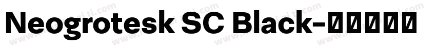 Neogrotesk SC Black字体转换